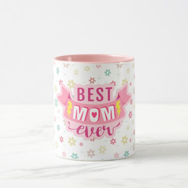 Best Mom Ever Mother Gift Flora Mug (Center)