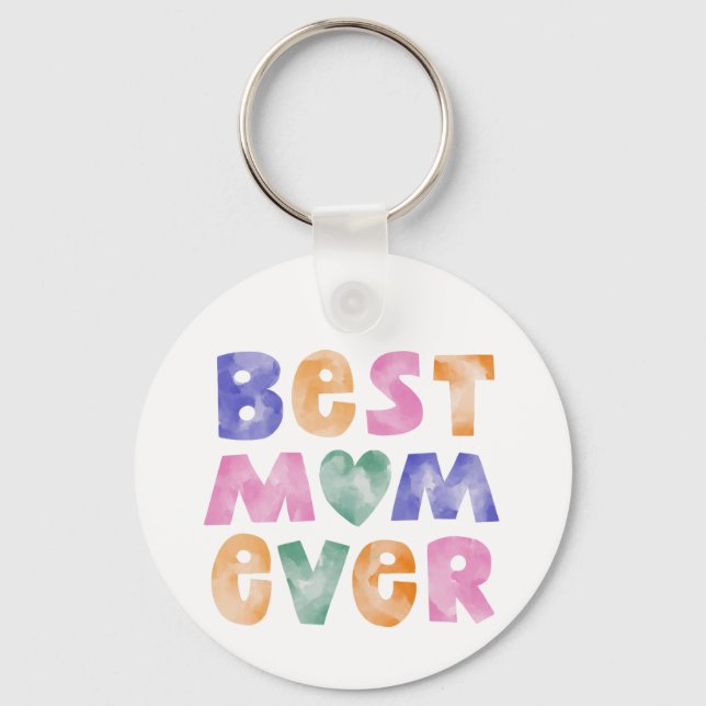 Best Mom Ever Mother Keychain (Front)