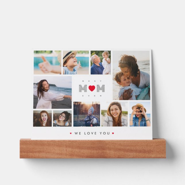 Best Mom Ever Mother's Day 10 Photos collage Picture Ledge (Front)