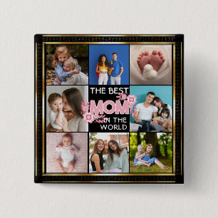 Best Mom Ever Mother's Day 8 Photo Collage Button