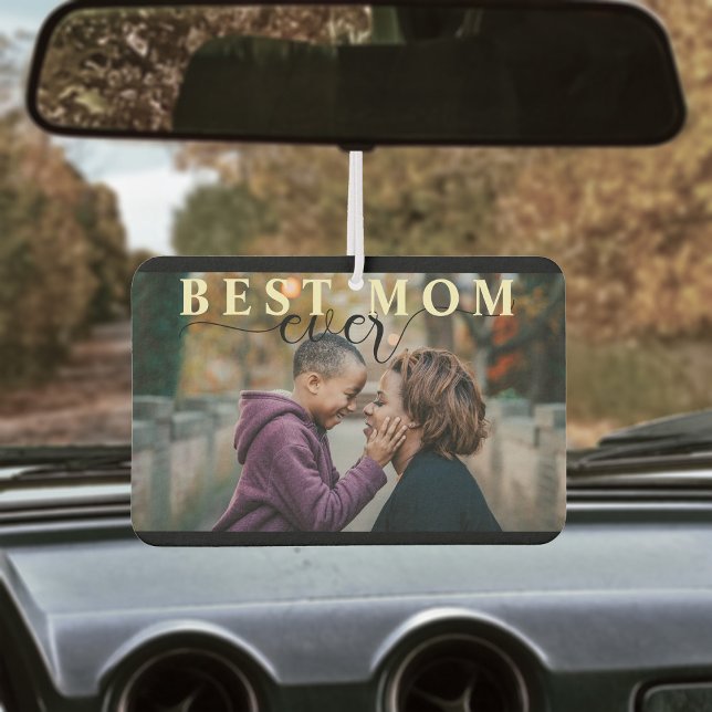 Best Mom Ever Mother's Day  Air Freshener (Best mom ever sir freshener. Simple elegant script and add your own photo. Black and White)