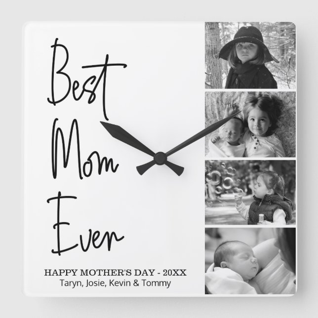 Best Mom Ever Mother's Day Black and White Photo  Square Wall Clock (Front)
