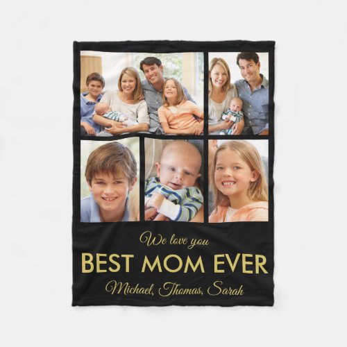Best Mom Ever Mothers Day Black Photo Collage Fleece Blanket