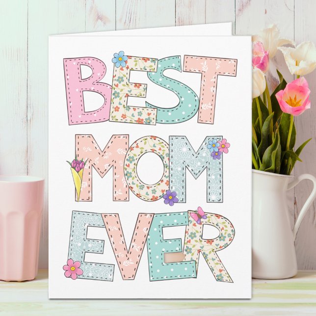 Best Mom Ever Mothers Day Card (Creator Uploaded)