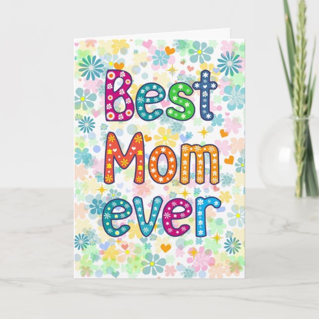Best Mom Ever Mother's Day Card (Front)