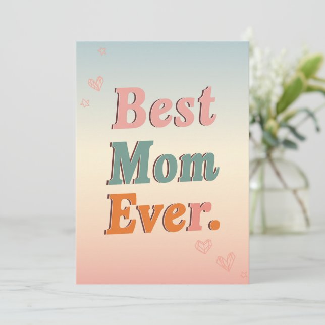 Best Mom Ever Mother's Day Card Floral Butterflies (Standing Front)