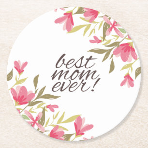 Best Mom Ever Mother's Day Coaster