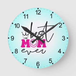 Best Mom Ever Mother's Day Design-63344 Round Clock
