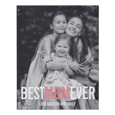 Best Mom Ever Mother's Day Faux Canvas Print