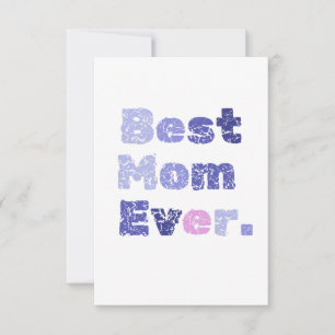 Best Mom Ever Mothers Day Flat Greeting Card