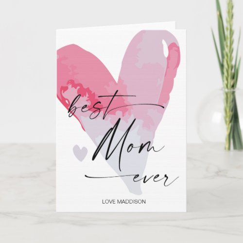 Best Mom Ever Mothers Day Gift for Mom Heart Card