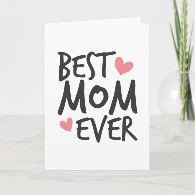 Best Mom Ever Mother's Day | Greeting Card (Front)