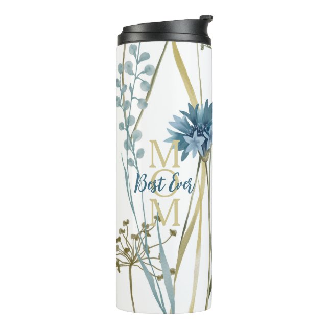 Best Mom Ever Mother's Day Monogram Floral  Thermal Tumbler (Rotated Left)
