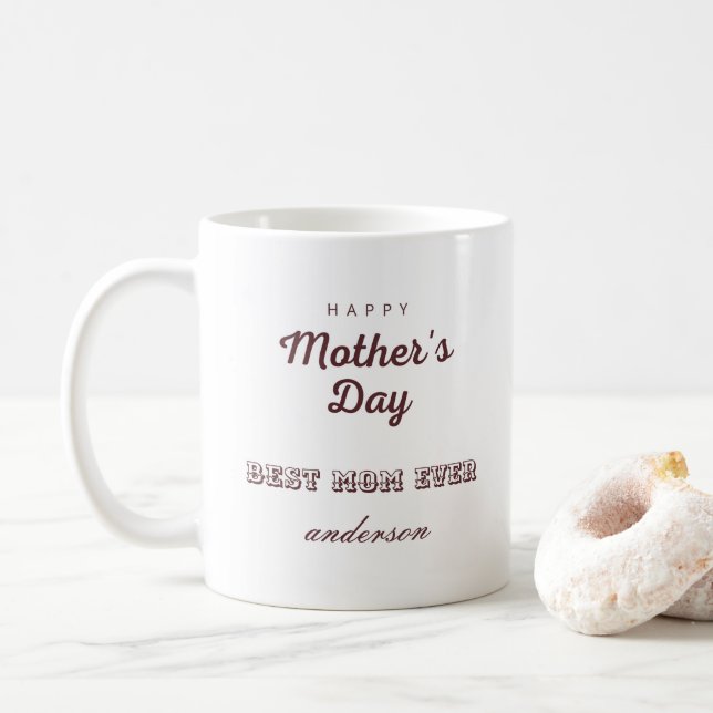 Best Mom Ever Mother's Day Mug (With Donut)