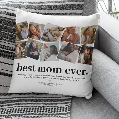 Best Mom Ever Mothers Day Multi_Photo Throw Pillow