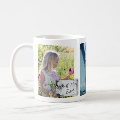 Best Mom Ever Mothers Day Photo Coffee Mug