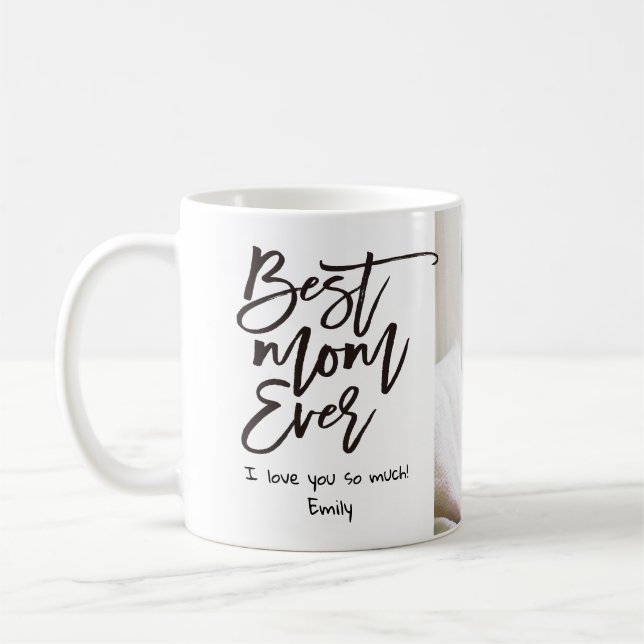 Best mom ever, mother's day photo collage coffee mug (Left)