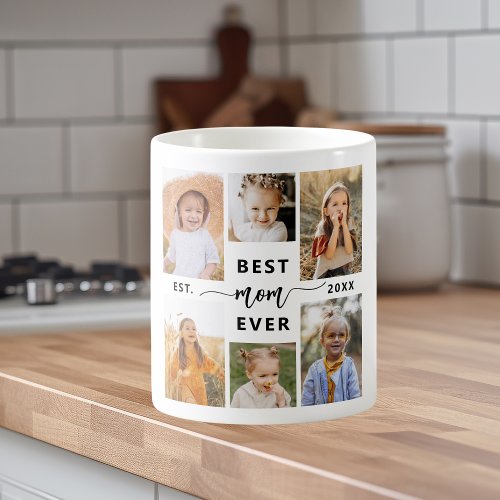 Best Mom Ever _ Mothers Day Photo Collage Coffee Mug