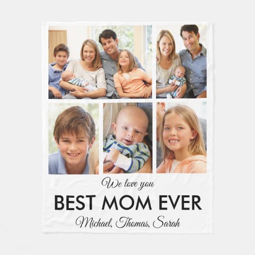 Best Mom Ever Mothers Day Photo Collage Fleece Blanket