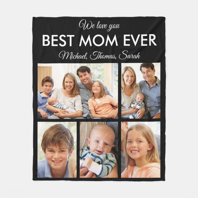 Best Mom Ever Mothers Day Photo Collage Fleece Blanket (Front)
