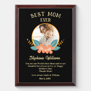 Best Mom Ever  Mother's Day Photo Personalize Awa Award Plaque