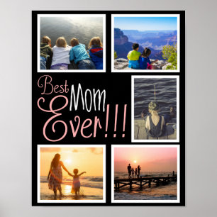 Best Mom Ever Mother's Day Photo Poster