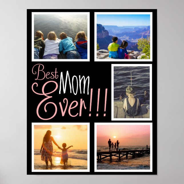 Best Mom Ever Mother's Day Photo Poster (Front)