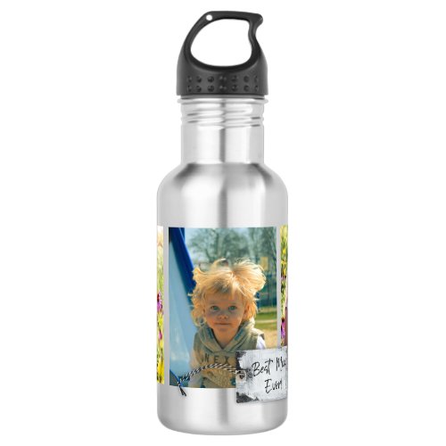 Best Mom Ever Mothers Day Photo Stainless Steel Water Bottle