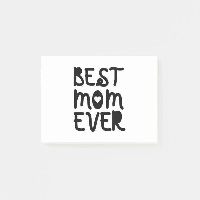 Best Mom Ever Mother's Day Post-it Notes (Front)