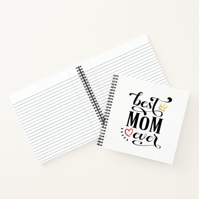 Best Mom Ever Mother's Day Quote | Notebook (Inside)