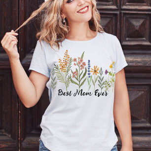 Best Mom ever Mothers Day T-Shirt