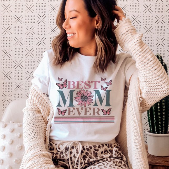 Best Mom Ever Mother's Day T-Shirt (Creator Uploaded)