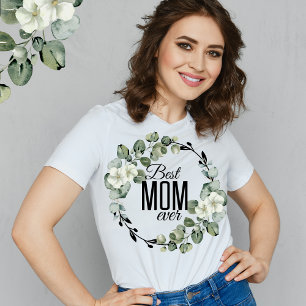 Best Mom Ever Mothers day Trendy Floral T-Shirt