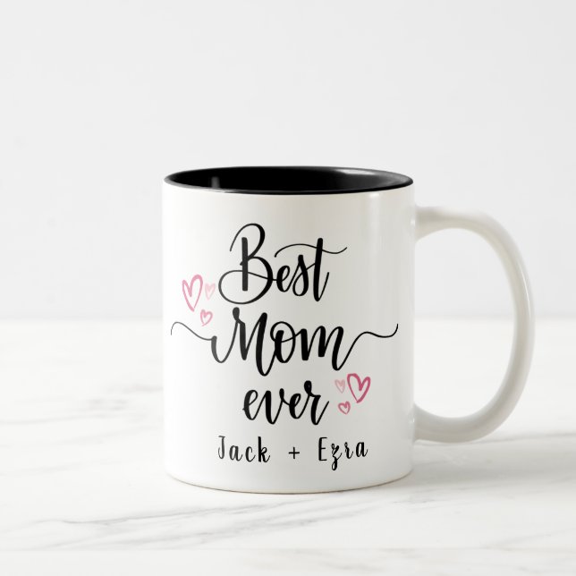 Best Mom Ever Mother's Day Two-Tone Coffee Mug (Right)