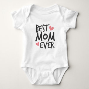 Best Mom Ever Mother's Day Typography   Bodysuit