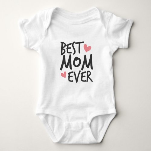 Best Mom Ever Mothers Day Typography  Bodysuit