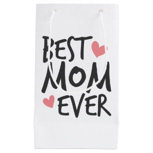 Best Mom Ever Mother's Day Typography Gift Bag