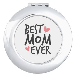 Best Mom Ever Mother's Day Typography   Mirror