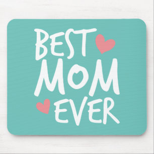 Best Mom Ever Mother's Day Typography   Mousepad