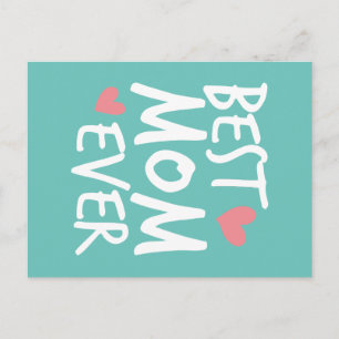 Best Mom Ever Mother's Day Typography   Postcard