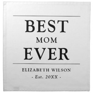 Best Mom Ever Mothers Gift Cloth Napkin