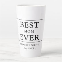 Best Mom Ever Mothers Gift
