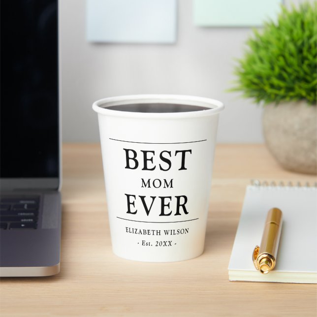 Best Mom Ever Mothers Gift Paper Cups (Insitu)