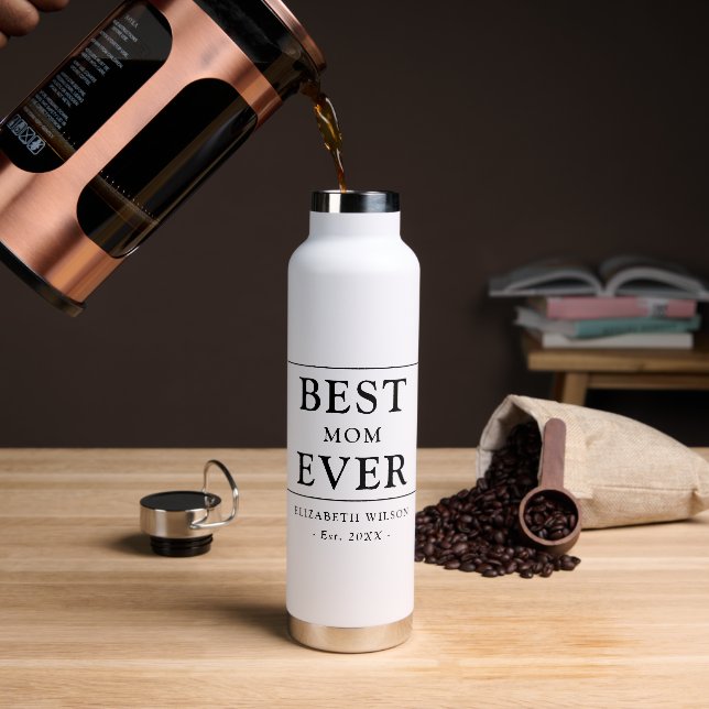 Best Mom Ever Mothers Gift Water Bottle (Coffee)