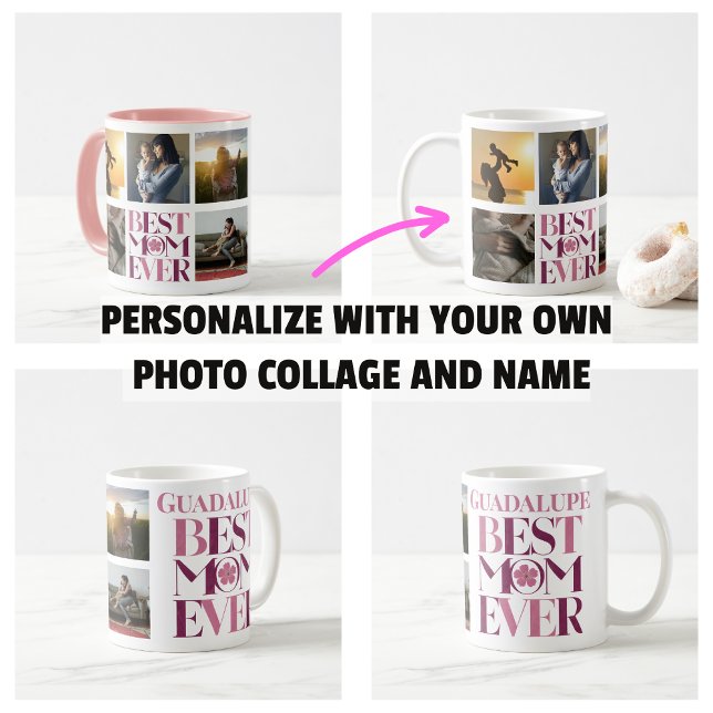 Best Mom Ever Mother's Photo Collage Cute Pink Coffee Mug (Best Mom Ever Mother's Photo Collage Cute Pink Mug)