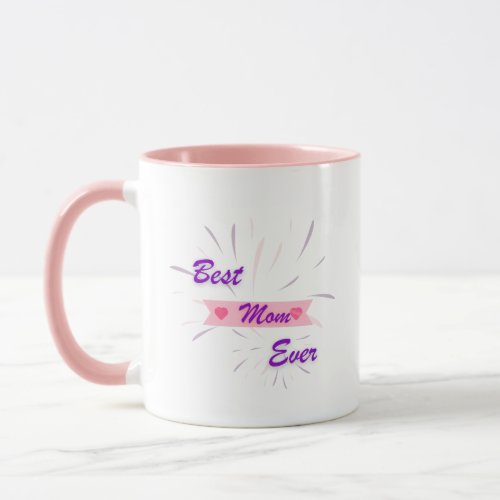 Best mom ever mug