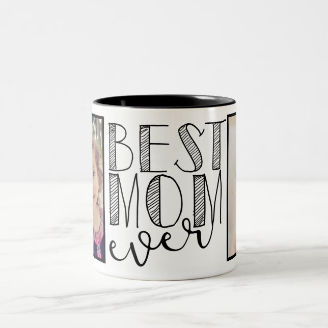 Best Mom Ever Mug (Center)