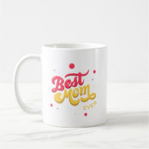 best mom ever mug