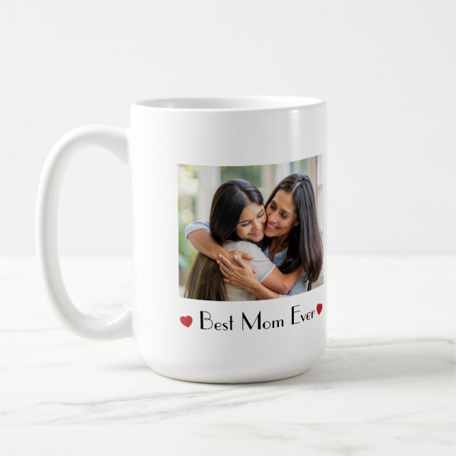 Best Mom Ever Mug Gift | Gift for Her (Left)