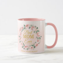 Best Mom Ever Mug – Mother’s Day Gift